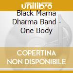 Black Mama Dharma Band - One Body
