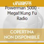Powerman 5000 - Mega!!Kung Fu Radio cd
