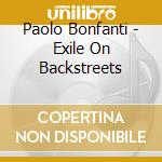 Paolo Bonfanti - Exile On Backstreets cd