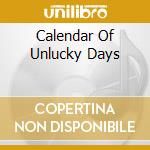 Calendar Of Unlucky Days cd