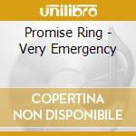 Promise Ring - Very Emergency cd