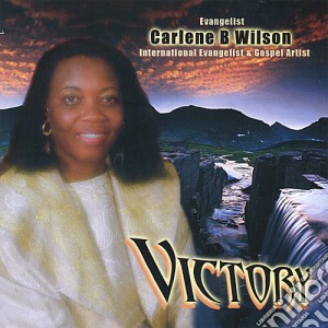 Carlene B. Wilson - Victory cd musicale di Carlene B. Wilson