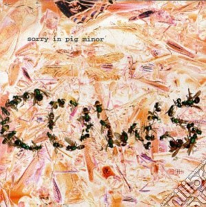 Cows - Sorry In Pig Minor cd musicale di Cows