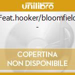 Feat.hooker/bloomfield - cd