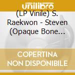 (LP Vinile) S. Raekwon - Steven (Opaque Bone Vinyl) vinile
