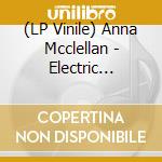(LP Vinile) Anna Mcclellan - Electric Bouquet vinile