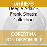 Beegie Adair - Frank Sinatra Collection cd