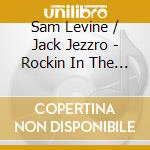 Sam Levine / Jack Jezzro - Rockin In The Fifties cd
