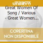 Great Women Of Song / Various - Great Women Of Song / Various cd