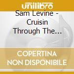 Sam Levine - Cruisin Through The Sixties cd
