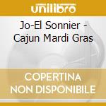 Jo-El Sonnier - Cajun Mardi Gras cd musicale di Jo
