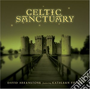 David Arkenstone - Celtic Sanctuary cd musicale di David Arkenstone