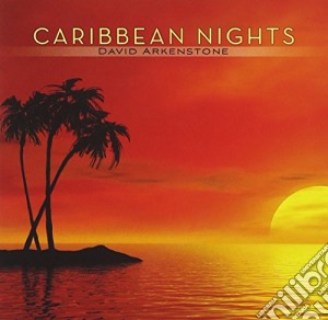 David Arkenstone - Caribbean Nights cd musicale di David Arkenstone