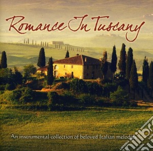 Jeff Steinberg - Romance In Tuscany cd musicale di Jeff Steinberg