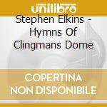 Stephen Elkins - Hymns Of Clingmans Dome cd