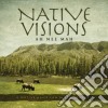 Ah Nee Mah - Native Visions: A Native American Music Journey cd