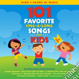 Songtime Kids - 101 Favorite Sing-a-long Songs For Kids cd musicale di Songtime Kids