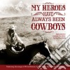 Jim Hendricks - My Heroes Have Always Been Cowboys: Instrumental cd