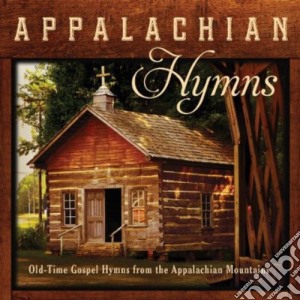 Jim Hendricks - Appalachian Hymns: Old-Time Gospel Hymns From cd musicale di Jim Hendricks