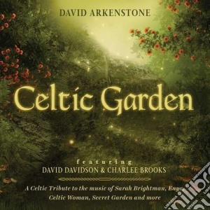 David Arkenstone - Celtic Garden cd musicale di David Arkenstone