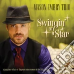 Mason Embry - Swinging On A Star: A Jazz Piano Tribute To The cd