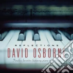 David Osborne - Reflections: Timeless Favorites Featuring Piano cd