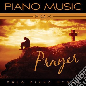Mason Embry - Piano Music For Prayer cd musicale di Mason Embry