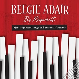 Beegie Adair - By Request cd musicale di Beegie Adair