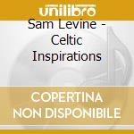 Sam Levine - Celtic Inspirations cd