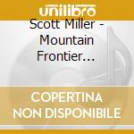 Scott Miller - Mountain Frontier Christmas cd