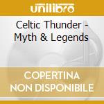 Celtic Thunder - Myth & Legends cd