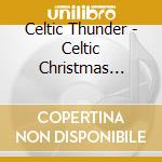 Celtic Thunder - Celtic Christmas Morning cd