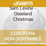 Sam Levine - Dixieland Christmas cd