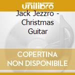 Jack Jezzro - Christmas Guitar cd