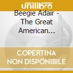 Beegie Adair - The Great American Songbook cd