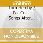 Tom Hemby / Pat Coil - Songs After Midnight cd
