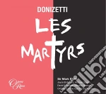 Gaetano Donizetti - Les Martyrs (3 Cd) cd