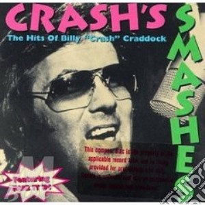 Crash smashes - cd musicale di Billy crash craddock