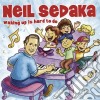 Neil Sedaka - Waking Up Is Hard To Do cd