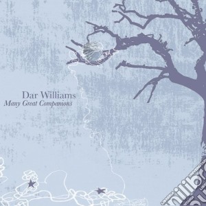 Dar Williams - Many Great Companions cd musicale di Dar Williams