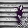 Dar Williams - In The Time Of The Gods cd