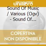 Sound Of Music / Various (Ogv) - Sound Of Music / Various (Ogv) cd