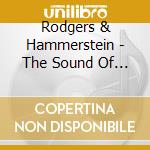 Rodgers & Hammerstein - The Sound Of Music (Sacd) cd musicale di Sound Of Music / Various
