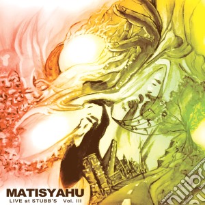 Matisyahu - Live At Stubbs V.111 cd musicale di Matisyahu