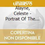Alayne, Celeste - Portrait Of The Goddess cd musicale di Alayne, Celeste