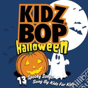 Kidz Bop Halloween / Various cd musicale di Kids Bop Kids