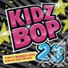 Kidz Bop Kids - Kidz Bop 23 cd