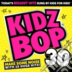Kidz Bop Kids - Kidz Bop 30 cd