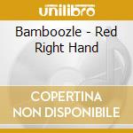 Bamboozle - Red Right Hand