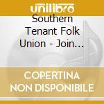 Southern Tenant Folk Union - Join Forces cd